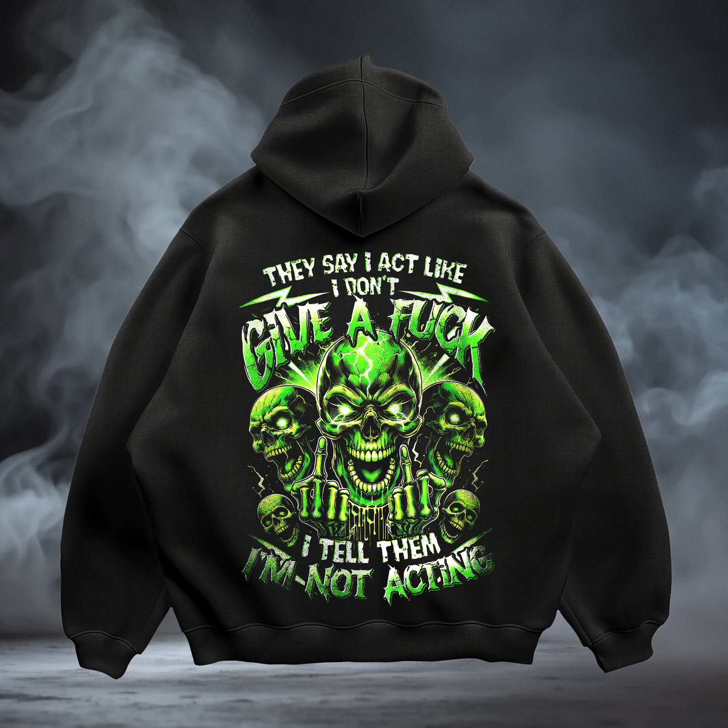 I'm Not Acting (Hoodie)