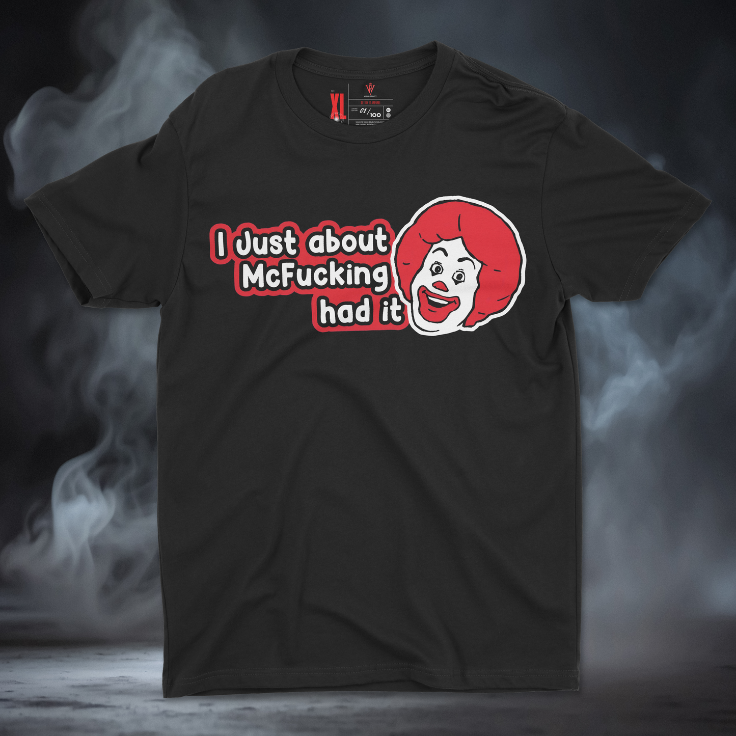 I Just About Mcfucking Had It