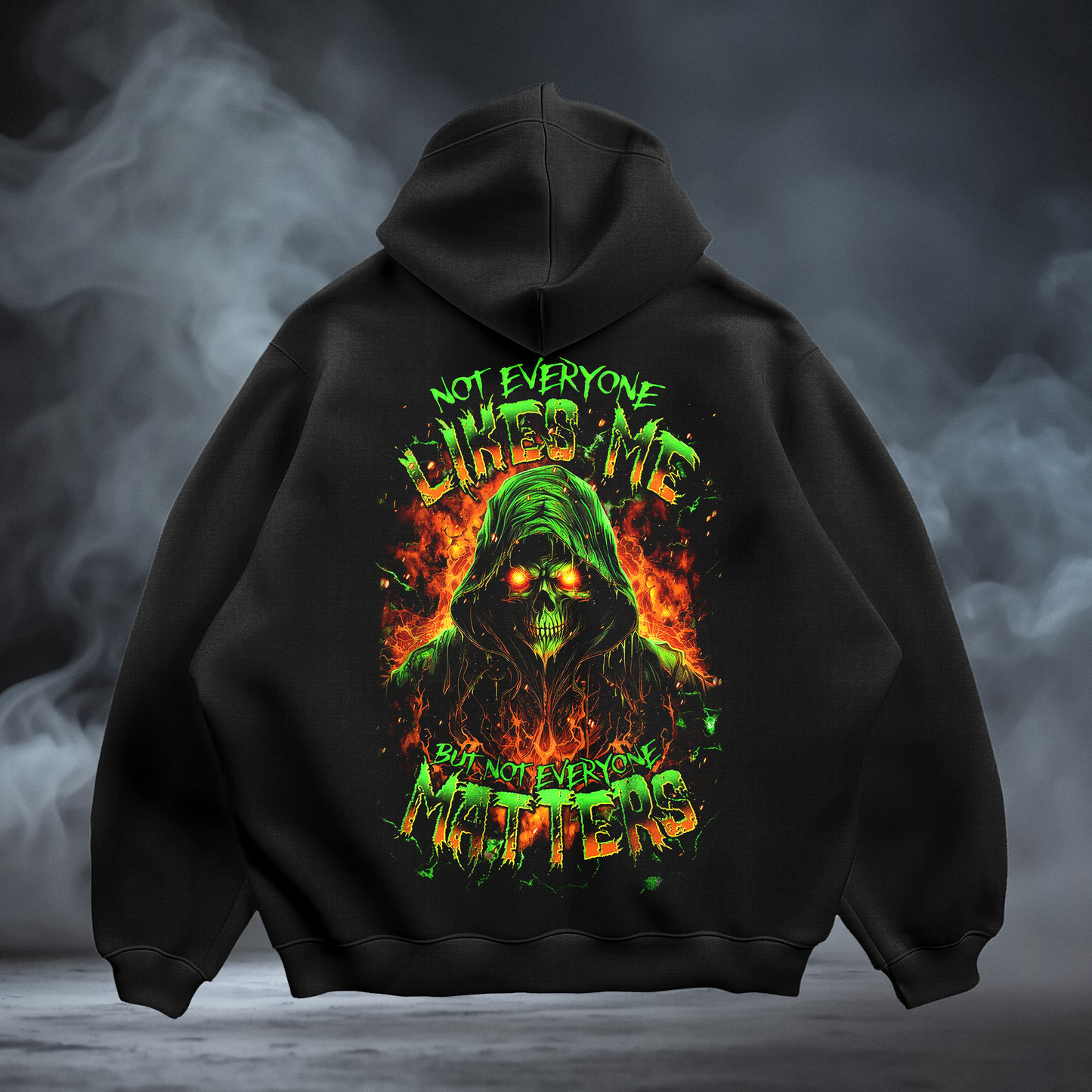 Not Everyone Likes Me (Hoodie)