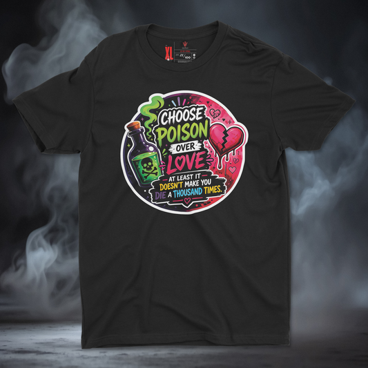 Choose Poison (Over Love)