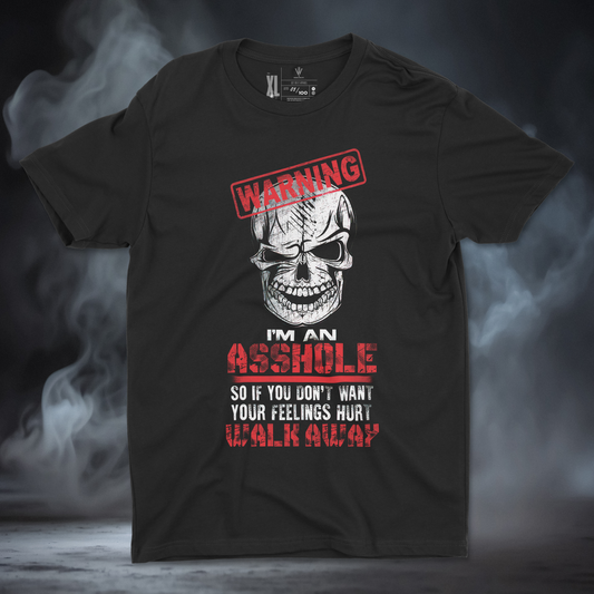 Warning (I'm A Asshole)